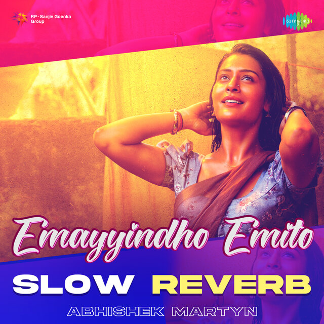 Emayyindho Emito (Slow Reverb)