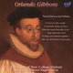 Cover art for album Gibbons: Second Service And Anthems by Choir of New College Oxford/Edward Higginbottom