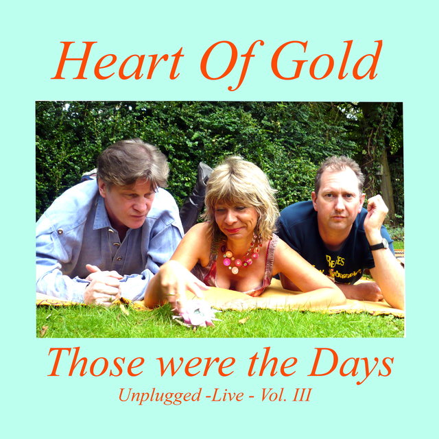 Those Were the Days - Unplugged - Live, Vol. 3