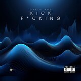 Kick Fcking