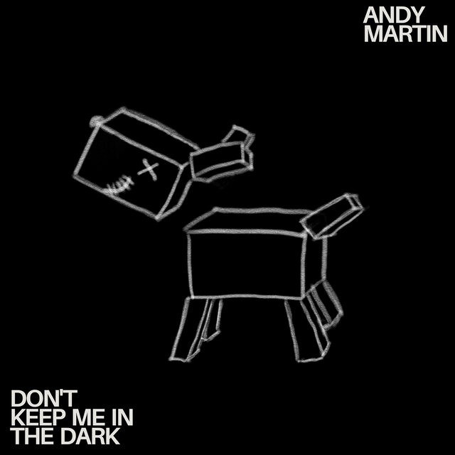 Don't Keep Me in the Dark