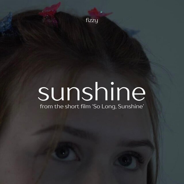Sunshine (from “So Long, Sunshine”)