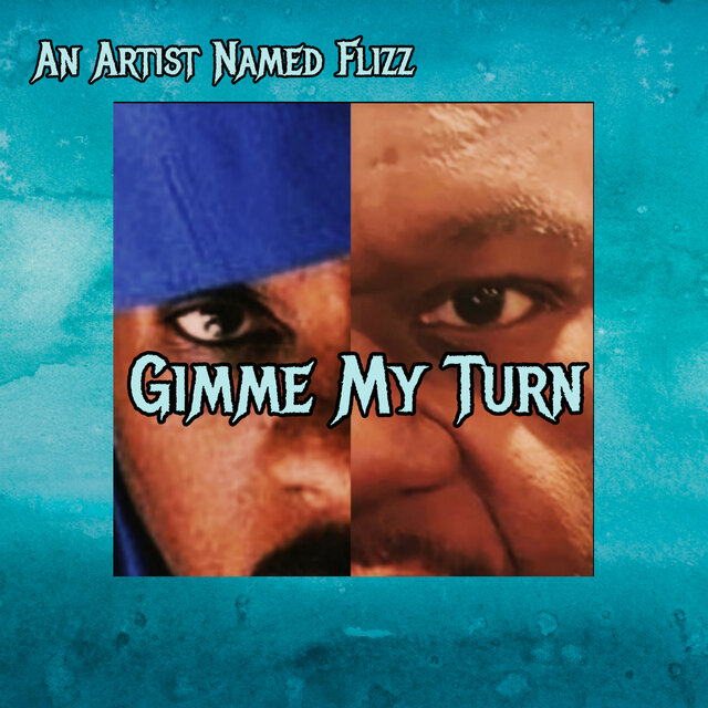 Gimme My Turn