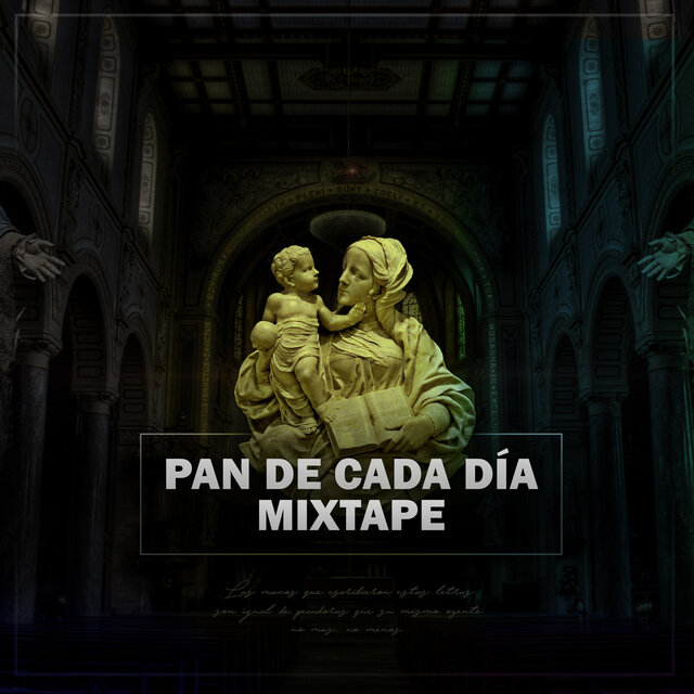 Pan de Cada Dia (Mixtape)