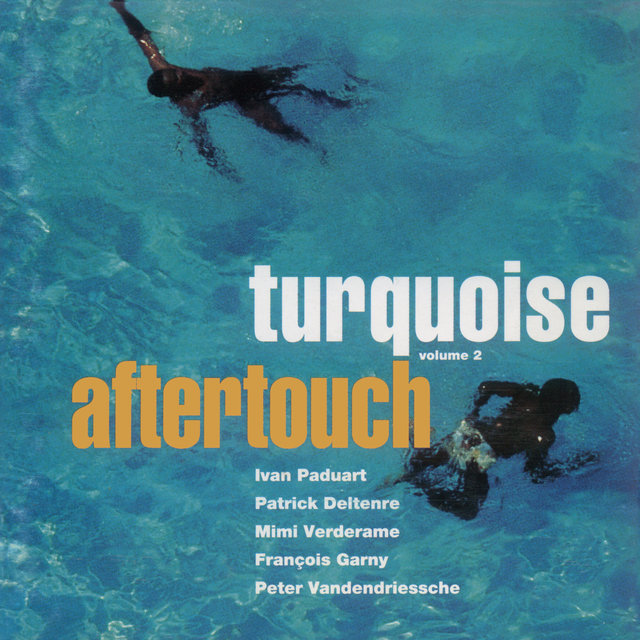 Aftertouch (Volume 2 - Turquoise)