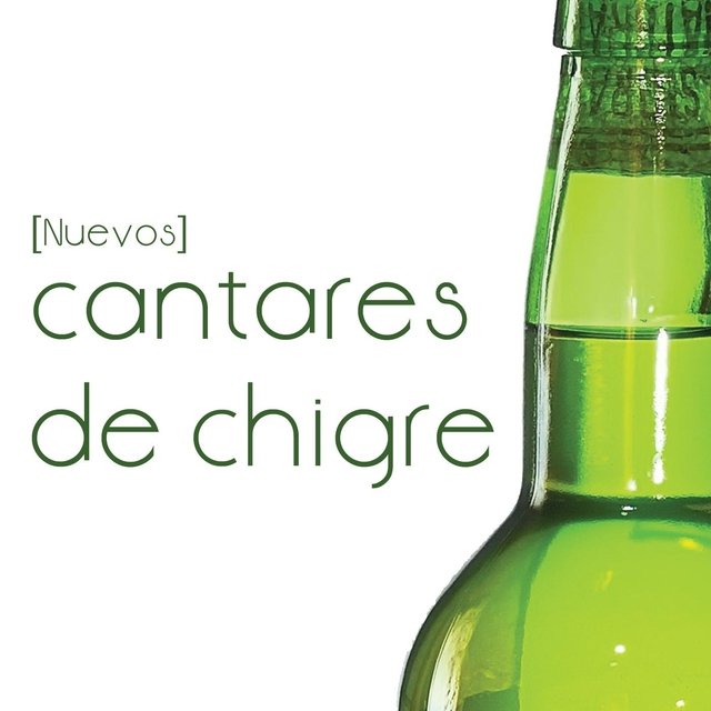 (Nuevos) Cantares de Chigre