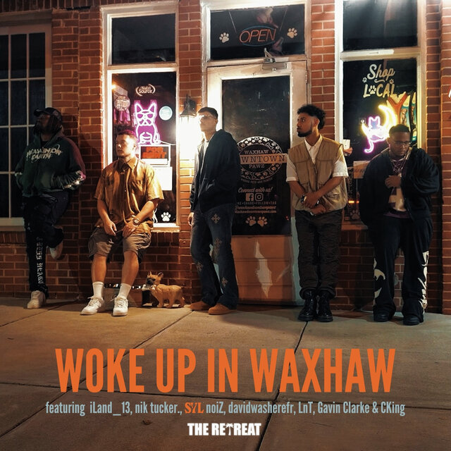 Woke Up In Waxhaw