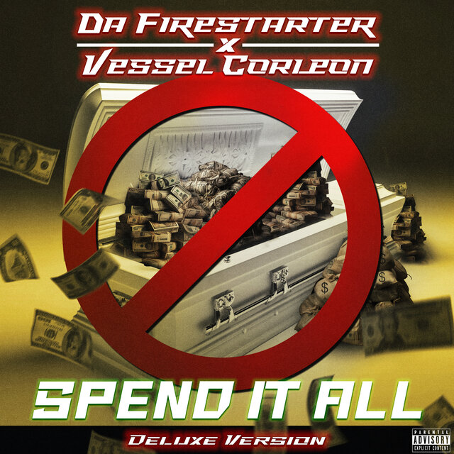 Spend It All (Deluxe Version)