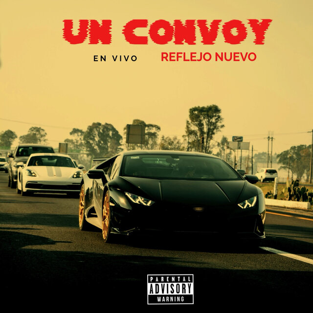Un Convoy (En Vivo) by Reflejo Nuevo on TIDAL