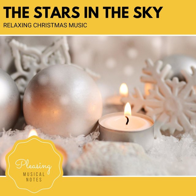 The Stars In The Sky - Relaxing Christmas Music