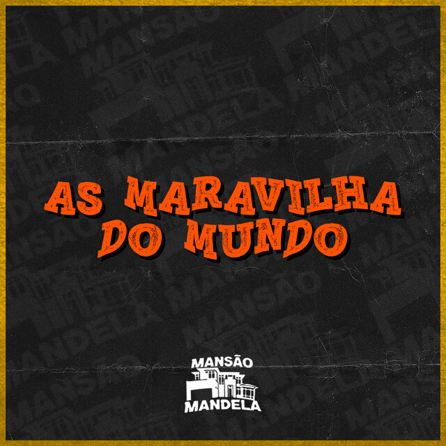 As Maravilha do Mundo