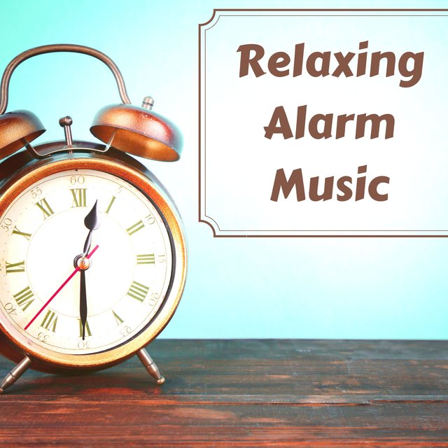 Relaxing Alarm Music - Relaxing Piano Songs to Help You Wake Up