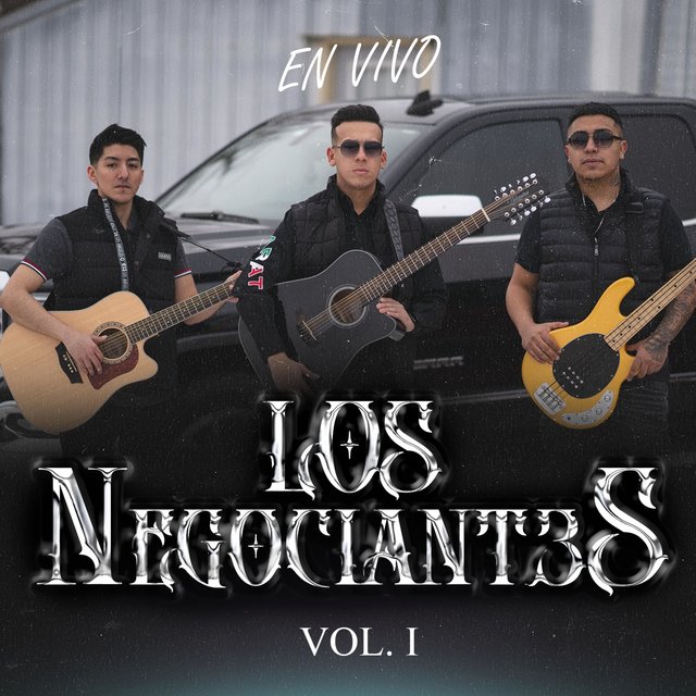 Los Negociant3s, Vol. 1 (En Vivo)