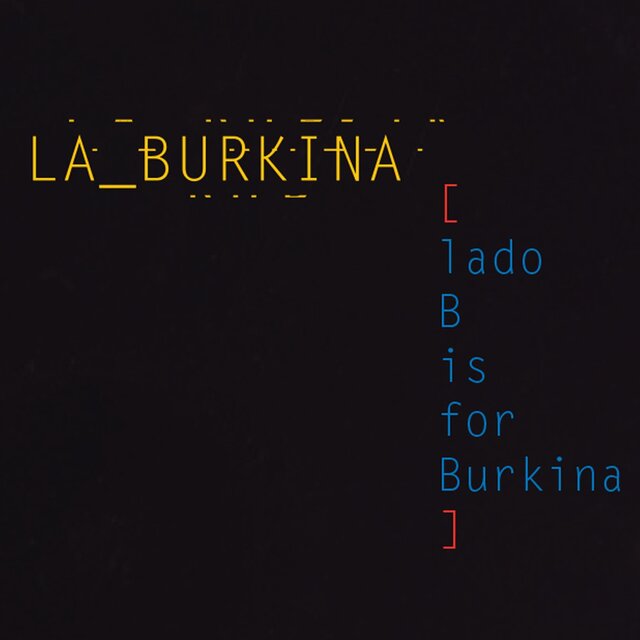 Lado B Is for Burkina
