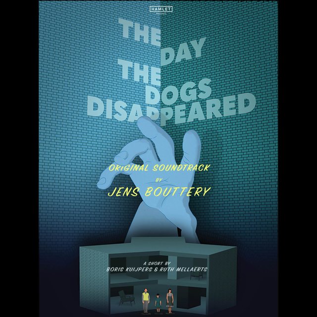 The Day the Dogs Disappeared (Original Short Film Soundtrack)