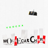 Mousecatchers