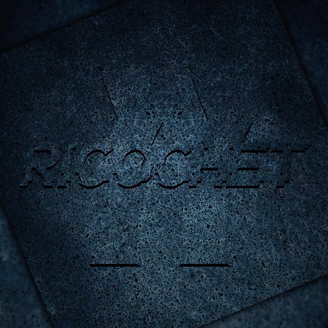 Ricochet