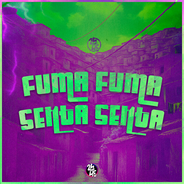 Fuma Fuma Senta Senta