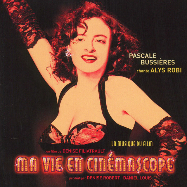 Ma vie en cinémascope (La musique du film)