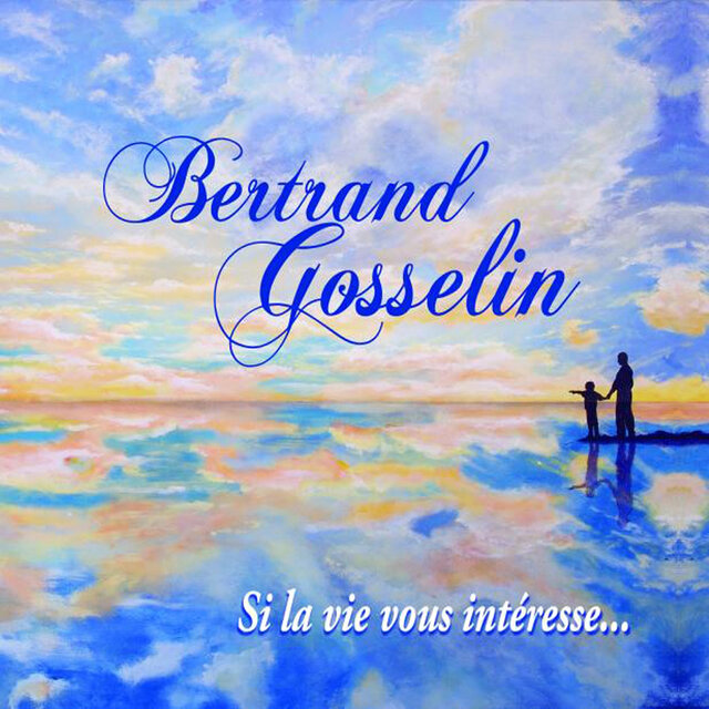 Si la vie vous intéresse