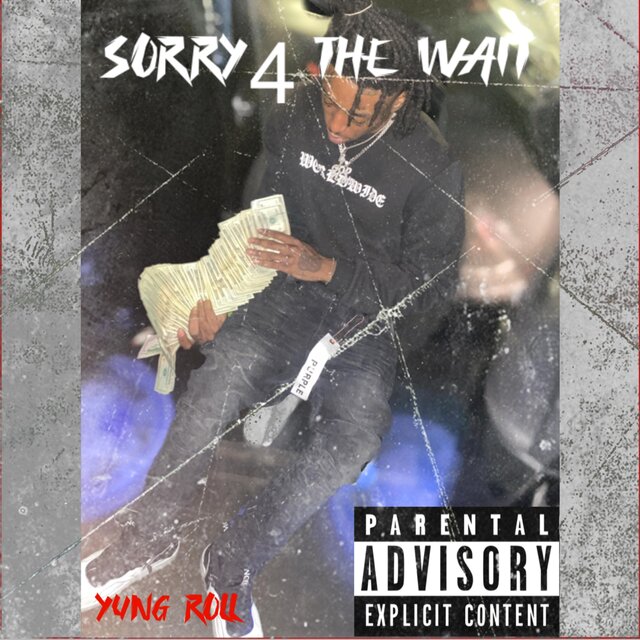 Sorry 4 THE WAIT