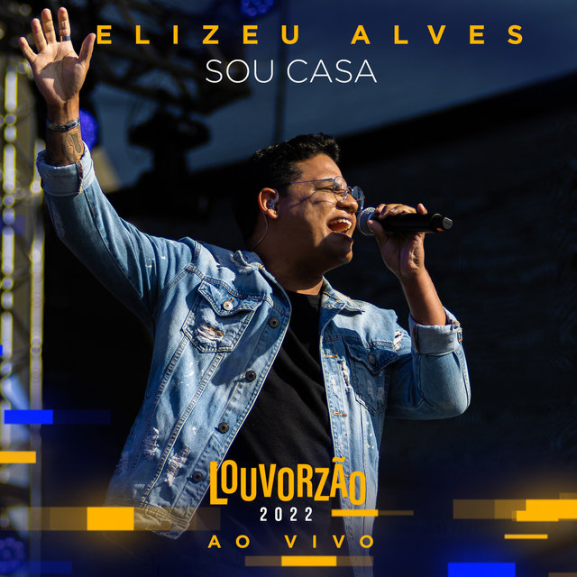 Sou Casa - Louvorzão 2022 (Ao Vivo)