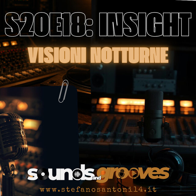 Cover art for album Sounds & Grooves - S20E18: "Visioni Notturne" by User
