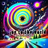 Joy To The World (Vocal Acid Rework)