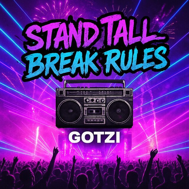 Stand Tall – Break Rules