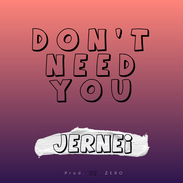 Don't Need You