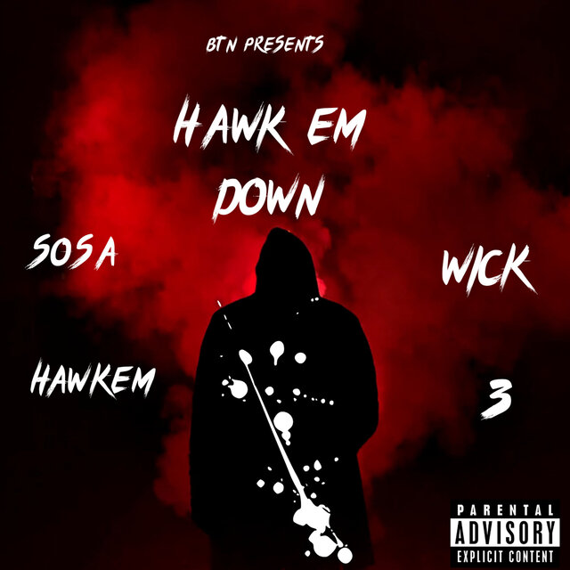 Cover art for album Hawk Em Down by Babythreatsosa, Babyhawkem, Babythreat3, Duddawick