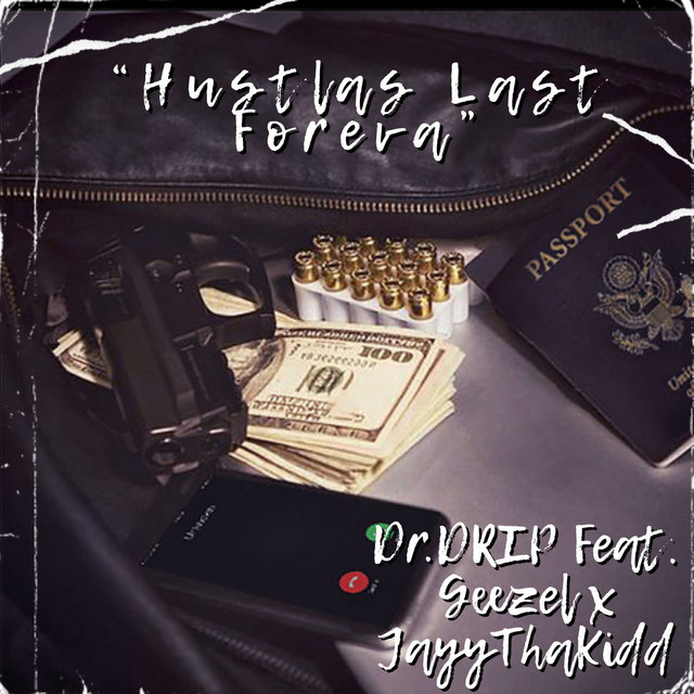 Hustlas Last Foreva