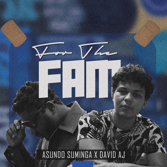 For The Fam (feat. David AJ)