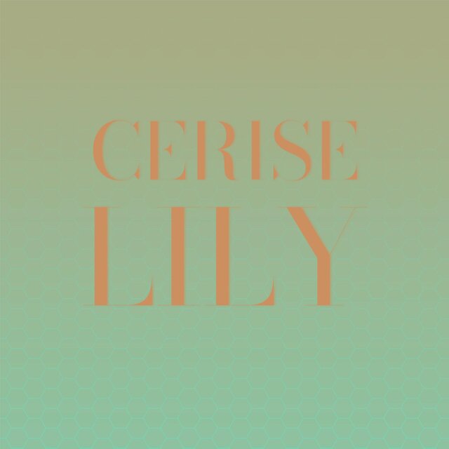 Cerise Lily