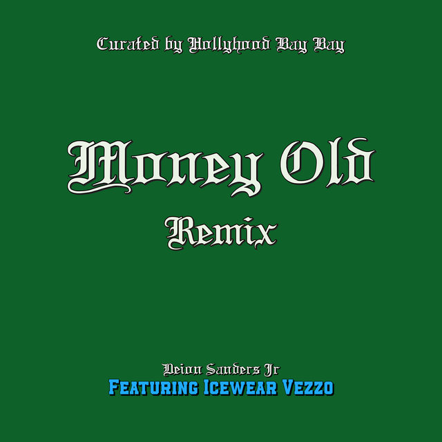 Money Old (Remix)