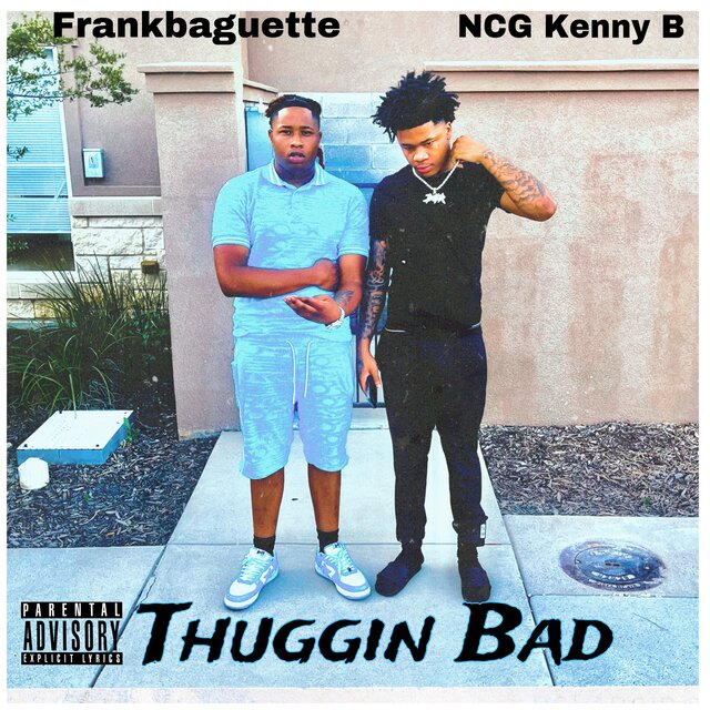 Thuggin Bad