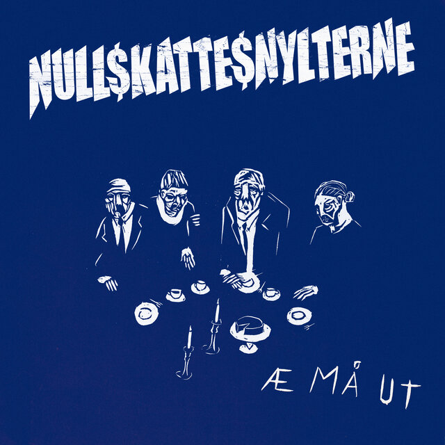 Cover art for album Æ Må Ut by Nullskattesnylterne