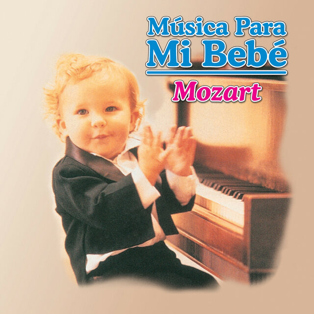 Música para Mi Bebé: Mozart