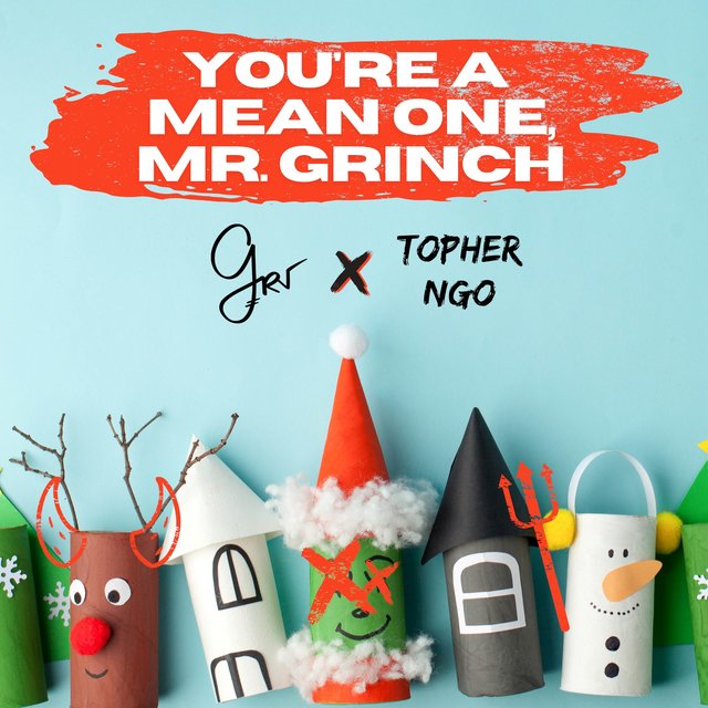 You're A Mean One, Mr. Grinch