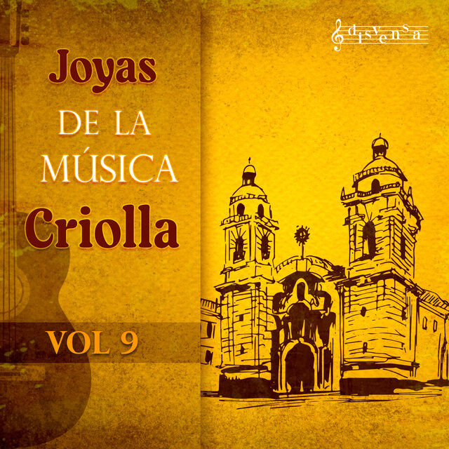 Joyas De La Música Criolla - , Vol. 9