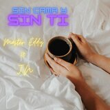Sin Cama y Sin Ti