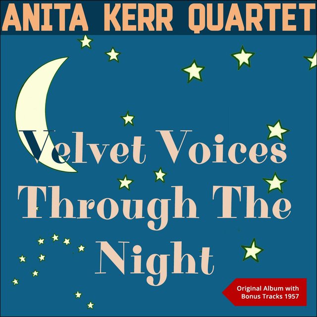 Velvet Voices Through The Night (Bonus Tracks - 1957)