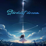 Stardust dream