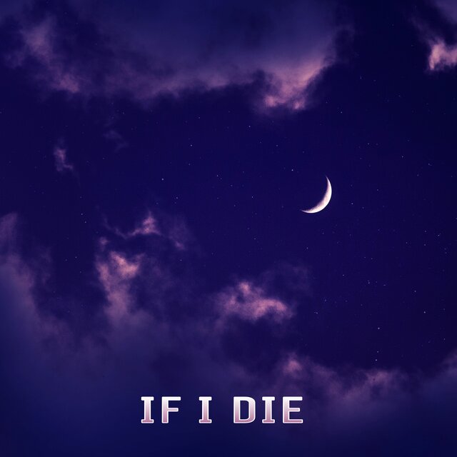 If I Die