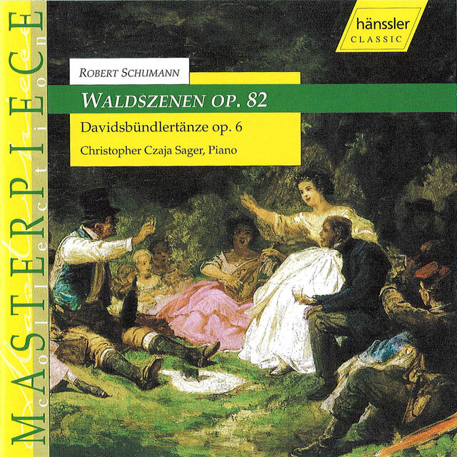 Schumann: Waldszenen, Op. 82 / Davidsbundlertanze, Op. 6