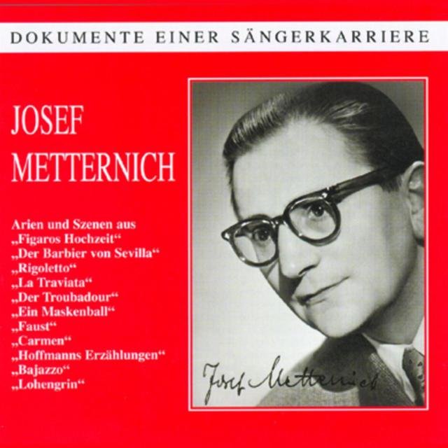 Dokumente einer Sängerkarriere - Josef Metternich