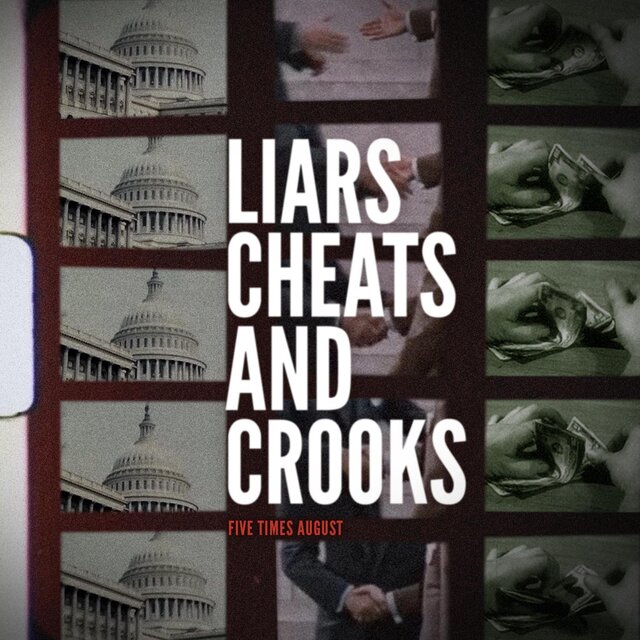 Liars, Cheats, and Crooks