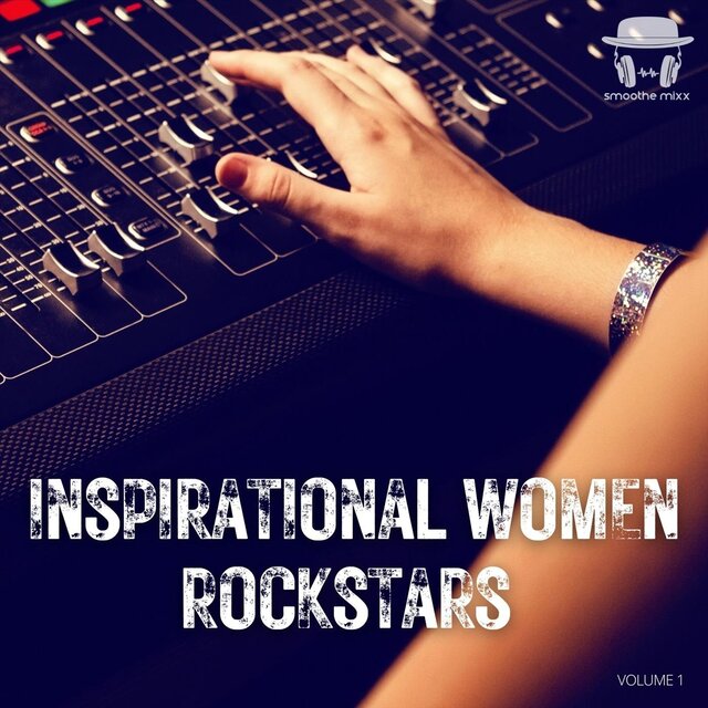 Inspirational Women Rockstars, Vol. 1