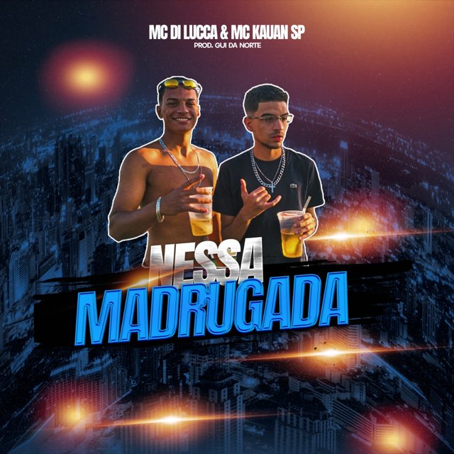 Nessa Madrugada