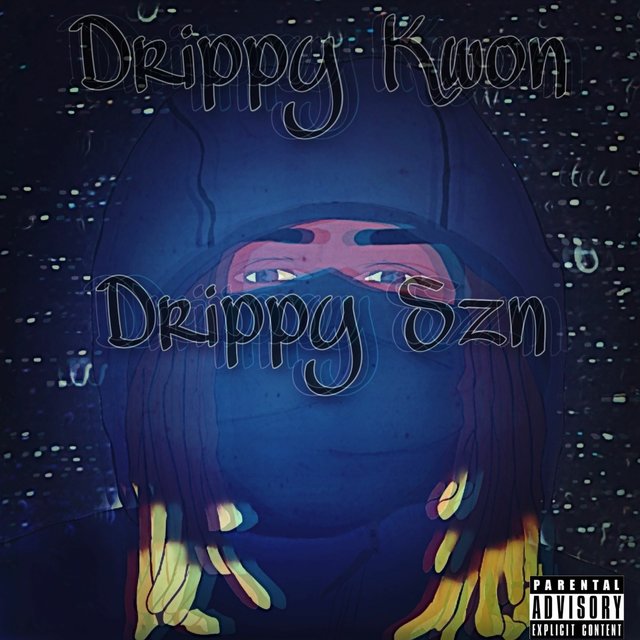 Drippy Szn